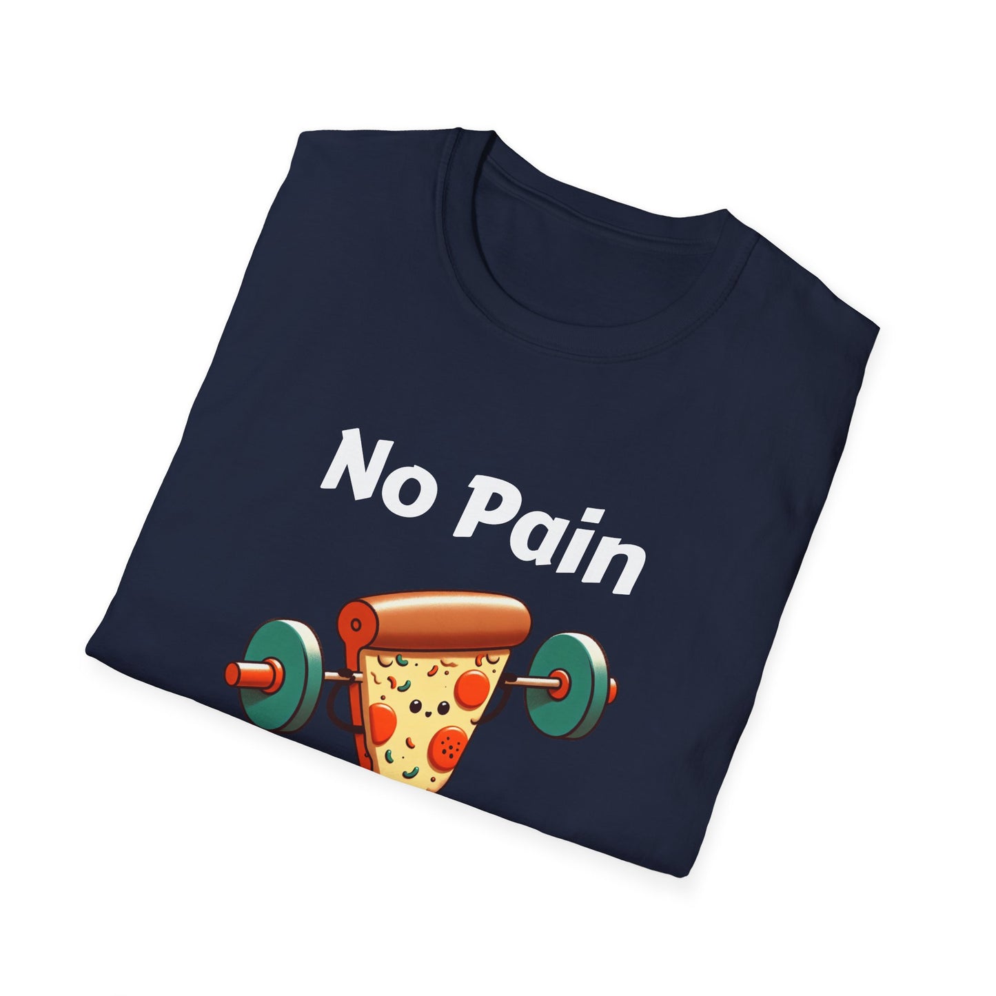 No Pain, No Pizza