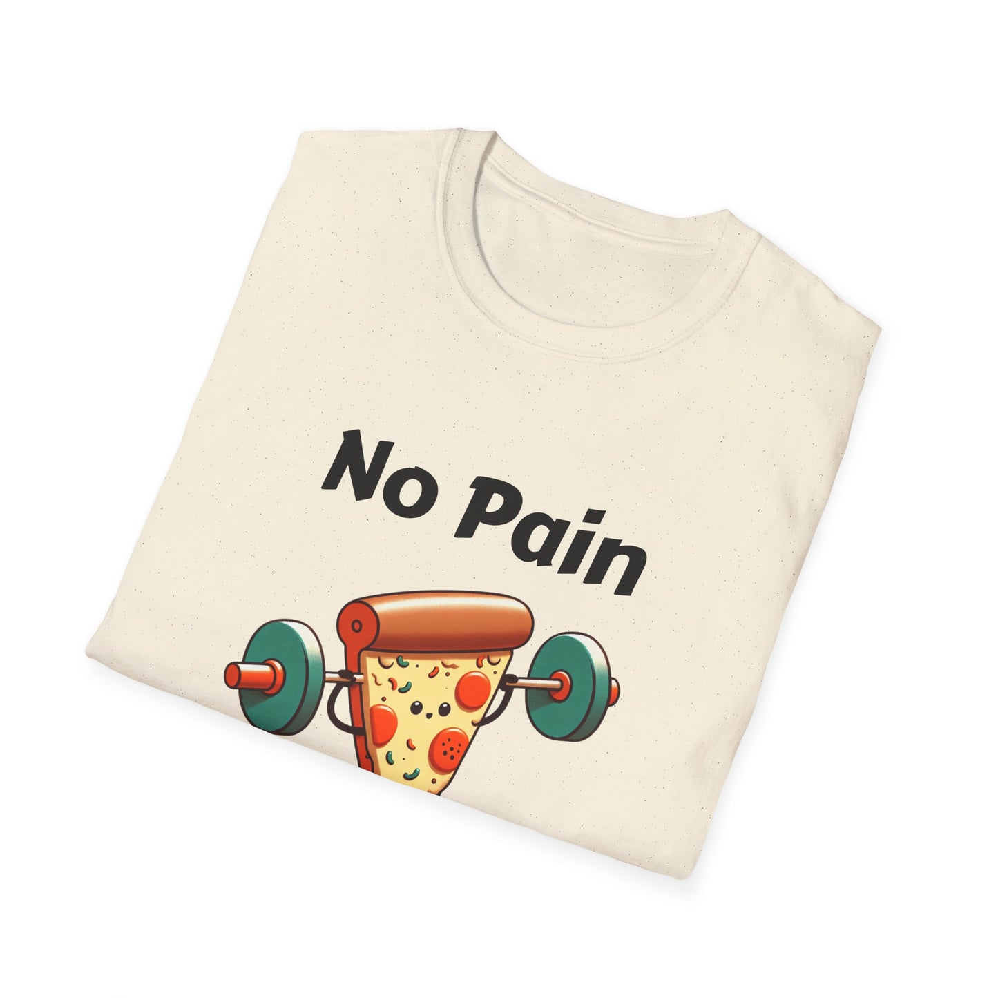 No Pain, No Pizza