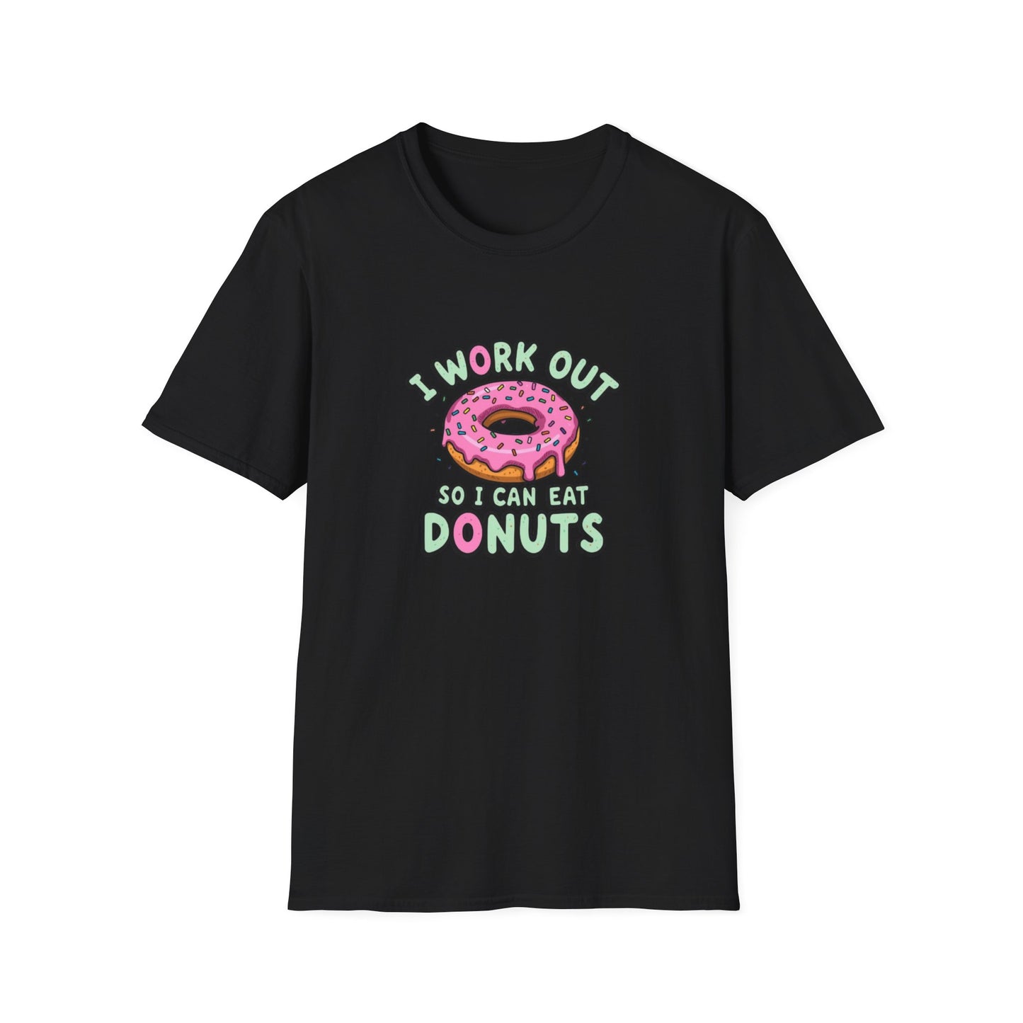I Work Out so I Can Eat Donuts