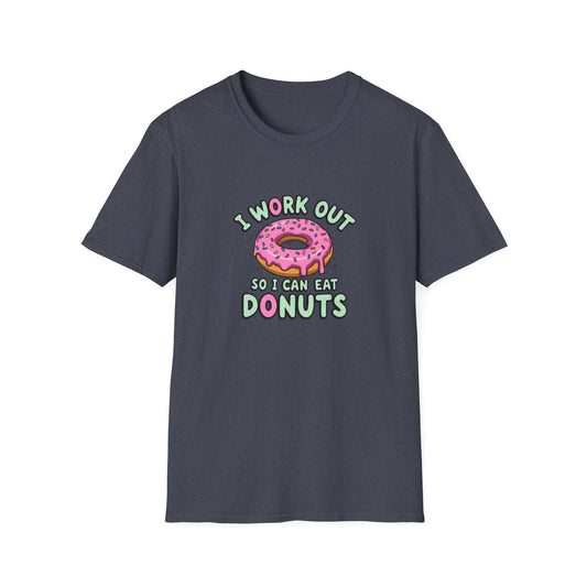 I Work Out so I Can Eat Donuts