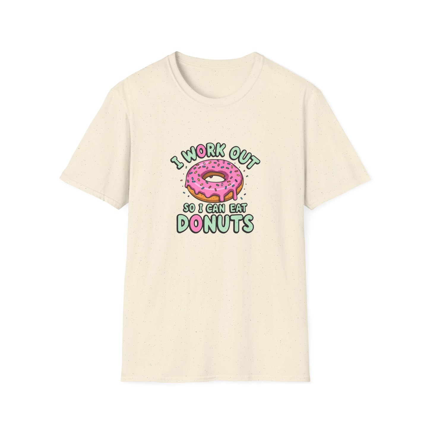 I Work Out so I Can Eat Donuts