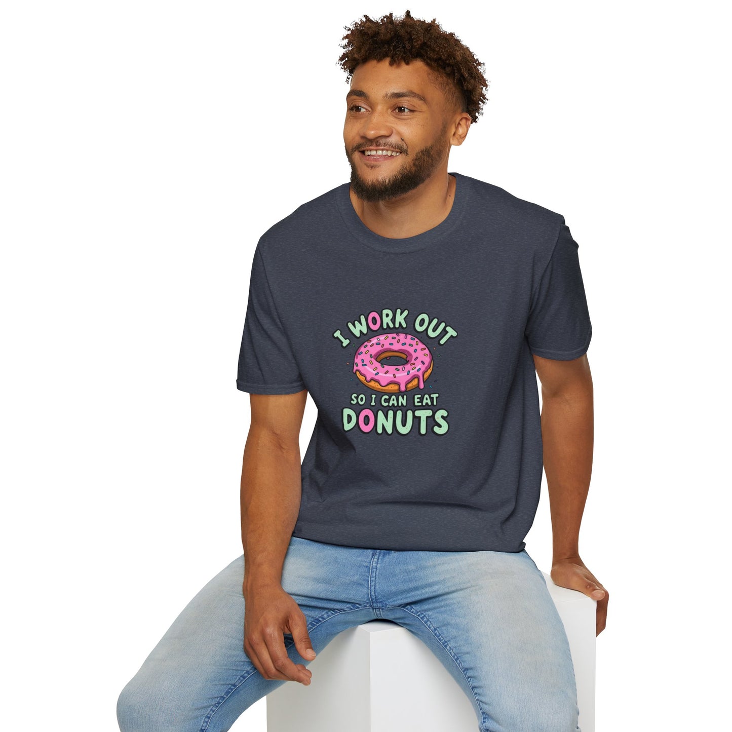 I Work Out so I Can Eat Donuts